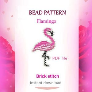 May include: A pink beaded flamingo pattern in brick stitch, with the text "BEAD PATTERN Flamingo" and "PDF file". The words "Brick stitch" and "instant download" are also included. The background is a gradient of pink and white.