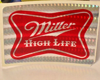 Miller High Life Prism Sticker, Bar Pub Beer Decal, holographic drink alcohol tavern 80s camper van