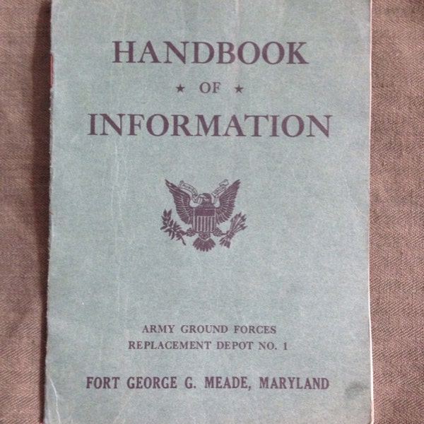 WW2 US Army Hanbook Fort Meade, MD Dated 1942 George S. Patton Training 32 Pages