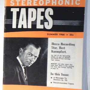 May include: A magazine cover featuring a black and white photo of Bert Kaempfert, a Decca Recording Star. The magazine is titled "The Harrison Catalog of Stereophonic Tapes" and is dated Summer 1966. The cover also includes the text "In this Issue: A Message To Dealers (p. 19) Recommended Tapes".