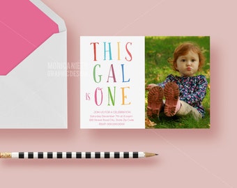 Printable "This gal is one" birthday invitation/ Girl first birthday/ Girls Invitations