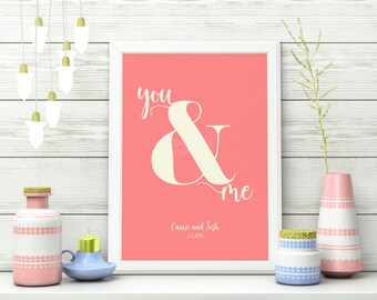 You & Me Sign / Romantic Gift for Him or Her/ Valentines Day Gift for Her/ Typography Art Print / Modern Art Print Home Decor Print