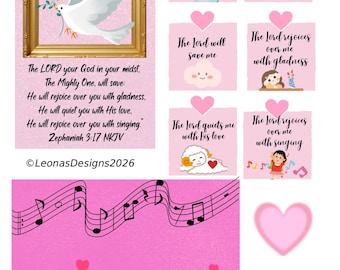 May include: A digital sheet featuring pink-themed religious graphics, including a framed dove, five square cards with text and illustrations, a musical staff strip, a banner spelling LOVE, and two hearts. Text includes Zephaniah 3:17 and LeonasDesigns2026.