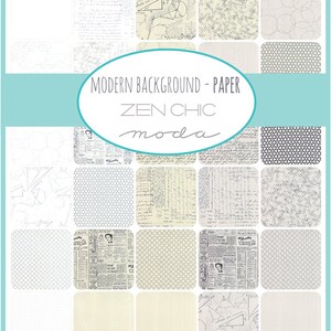 May include: A collection of 25 fabric squares featuring a variety of patterns in shades of grey and white. The fabric squares are arranged in a grid pattern. The text "MODERN BACKGROUND - PAPER ZEN CHIC moda" is displayed in a white oval on a blue background.