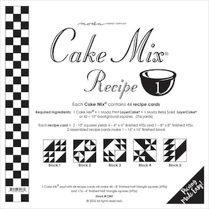 May include: A black and white image of a quilting pattern called "Cake Mix" with instructions for piecing together a quilt block. The image shows five different quilt blocks, each with a different pattern. The text on the image reads "Cake Mix Recipe" and "Piecing Made Easy!"