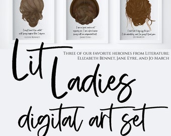 Lit Ladies - Ladies from Literature Digital Art Set - Printable -Instant Download -Lizzie Bennet - Jane Eyre - Jo March