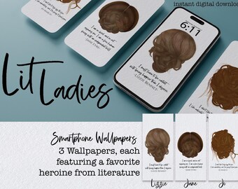 Lit Ladies Smartphone Wallpapers -Jo March, Lizzie Bennet, Jane Eyre
