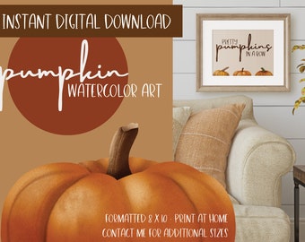 Pretty Pumpkins in a Row - Fall Watercolor art - Instant Digital Download - 8 x 10 - Print at Home - more sizes available