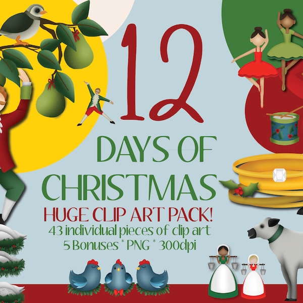 12 Days of Christmas - GIANT Clip Art Pack with Bonuses!