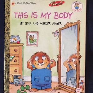 This Is My Body, Little Golden Book, by Gina & Mercer Mayer, First Edition 1998, good condition.