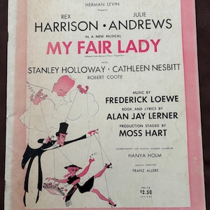 My Fair Lady Selección vocal, 1956, Julie Andrews y Rex Harrison, música/letra de Loewe y Lerner, buen estado, encuadernación buena, 30 páginas.