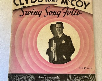 Clyde "Sugar Blues" McCoy Swing Song Folio Magazine from the 1920's & 1930's, 48 pp., Clarence Williams Music Publishing Co., N.Y.