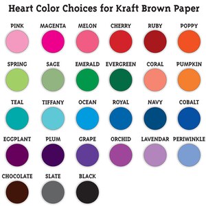 May include: A chart of heart-shaped color choices for kraft brown paper. The colors are arranged in rows and columns, with each color labeled with its name. The colors include pink, magenta, melon, cherry, ruby, poppy, spring, sage, emerald, evergreen, coral, pumpkin, teal, tiffany, ocean, royal, navy, cobalt, eggplant, plum, grape, orchid, lavendar, periwinkle, chocolate, slate, and black.