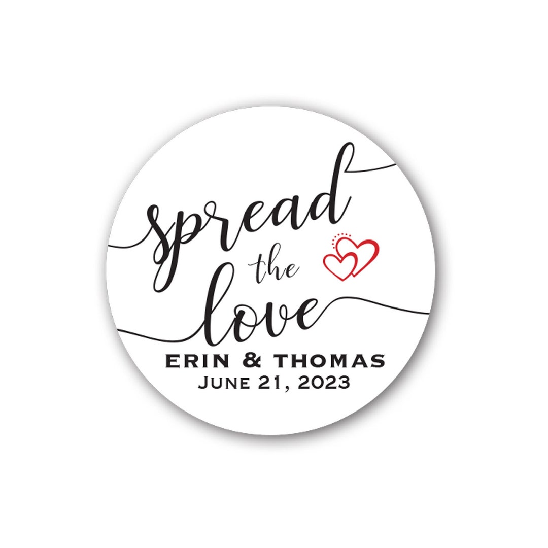 Spread the Love Labels, Available in 1.5 or 2, Round Sticker Label Tags
