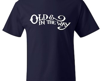 Old & In The Way Beefy T-Shirt