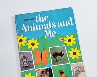 Vintage A Big Golden Book, A Book About The Animals and Me, Children's Poems, Animal Poems, Golden Press Book, Large Book, 1970's