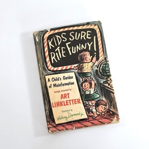 Vintage Book Kids Sure Rite Funny! Art Linkletter, A Child&#39;s Garden of Misinformation, Whitney Darrow Jr