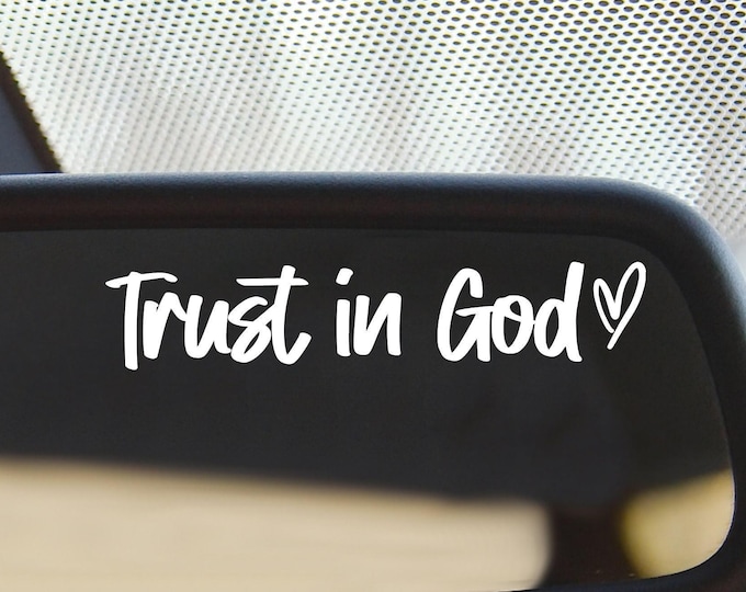Trust in God Car Mirror Decal Christian Decal