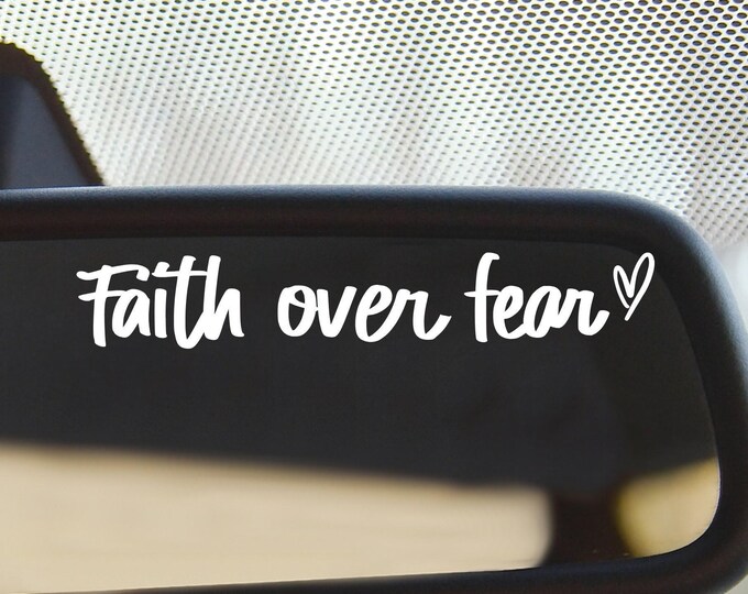 Faith Over Fear Car Decal: Christian Vinyl Mirror Sticker