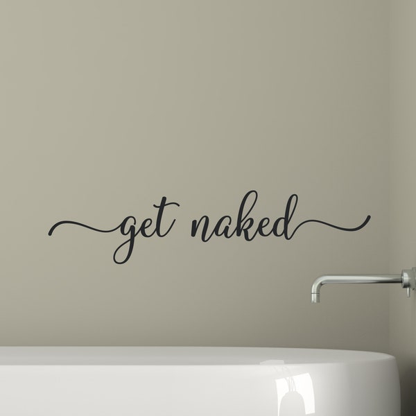 Get naked bathroom wall decal - get naked wall decor D00703