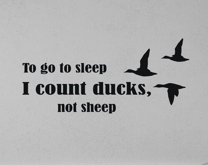 Duck Wall Decal, Count Not Sheep Matte Vinyl Quote