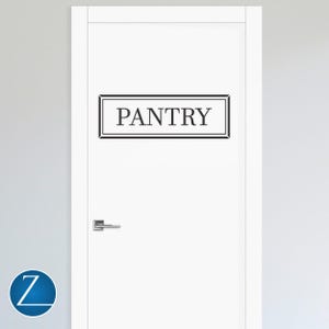 Pantry Door Decal – Kitchen Vinyl Sticker for Glass or Wood Doors | Farmhouse Pantry Sign D00186