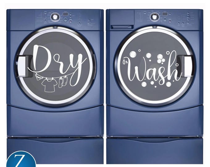 Laundry Room Wall Decal: Dry & Wash Washer Dryer Vinyl Set