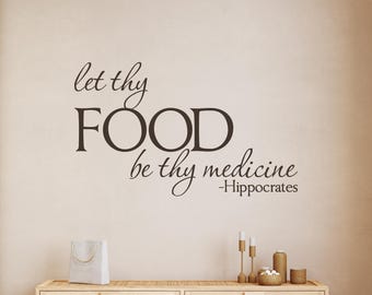 Food Quote Decal, Hippocrates Medicine Script Wall Vinyl