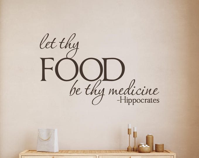 Food Quote Decal, Hippocrates Medicine Script Wall Vinyl