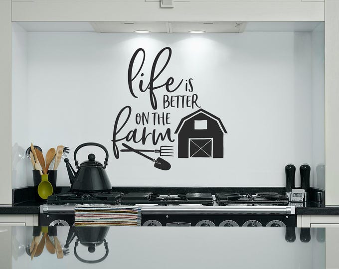 Farmhouse Decal Kitchen Wall Decal Farm Quote Art