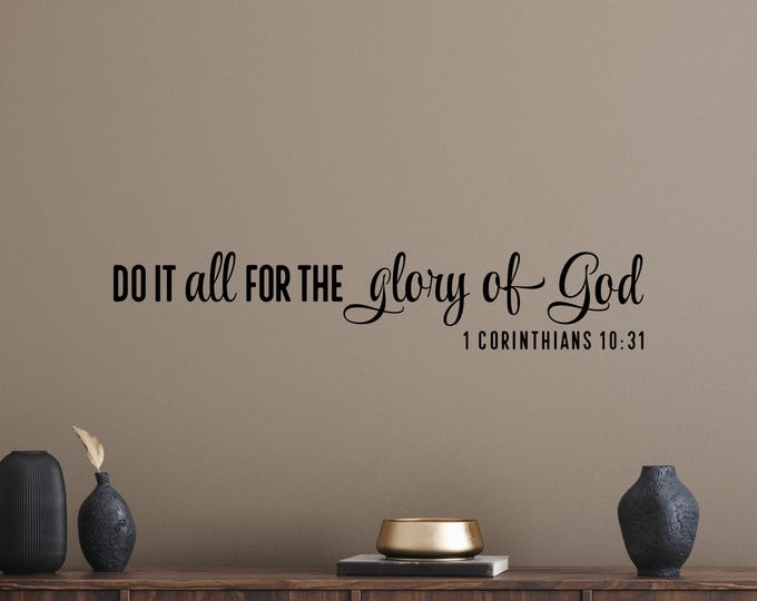 1 Corinthians 10:31 Wall Decal, Christian Scripture Quote Decor