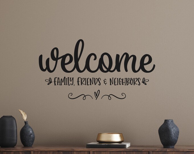 Welcome Wall Decal: Black Vinyl Entryway Family Sign
