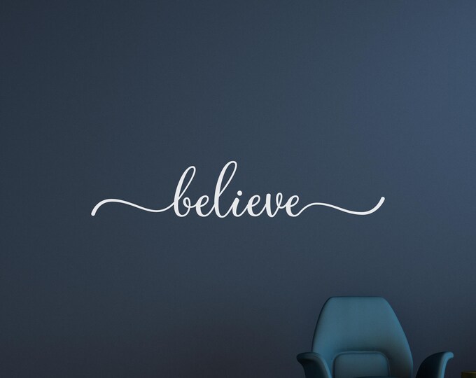 Believe Wall Decal: Script Lettering for Inspirational Wall Decor