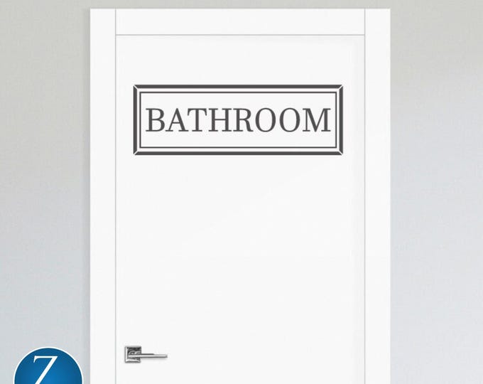 Bathroom Door Decal – Peel and Stick Vinyl Bathroom Sign