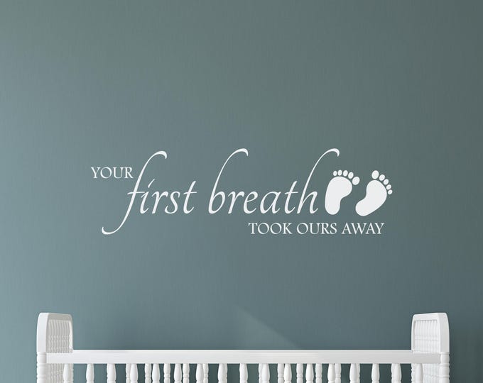 First Breath Wall Decal: Baby Footprint Quote for Nursery Decor