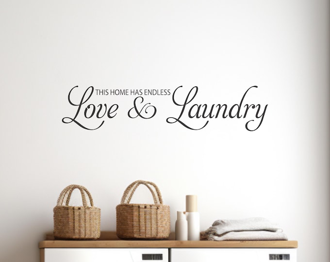 Love and Laundry Wall Decal: Laundry Room Quote with Script Lettering