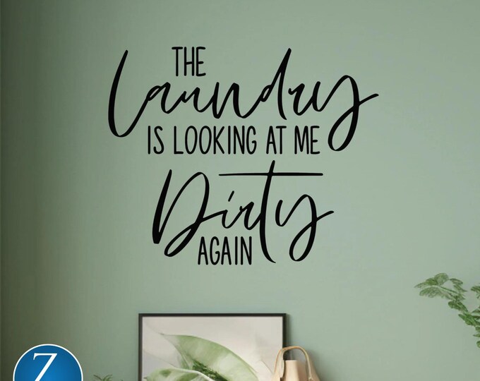 Laundry Room Wall Decal: Funny Vinyl Quote Decor