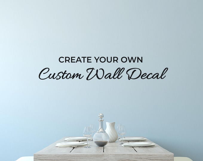 Custom Wall Decal: Personalized Quote Lettering in Multiple Sizes and Colors