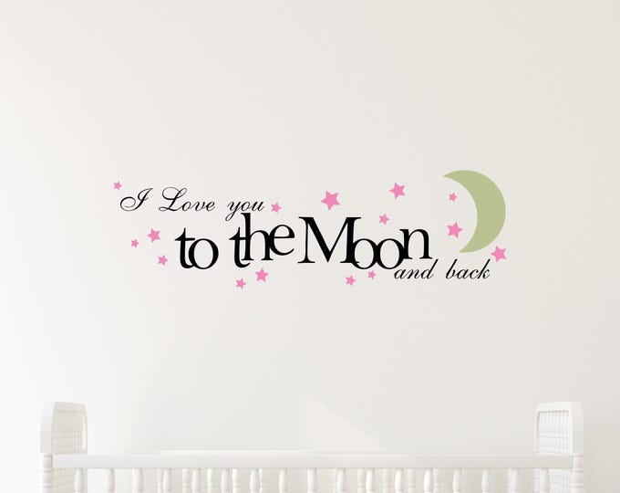 Moon and Stars Wall Decal: Three-Color Nursery Love Quote