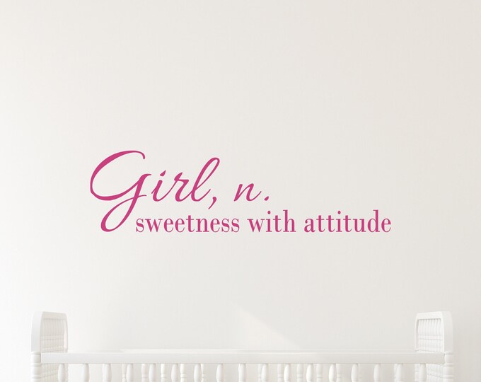 Girl Wall Decal, Pink Script Quote Removable Vinyl Room Decor