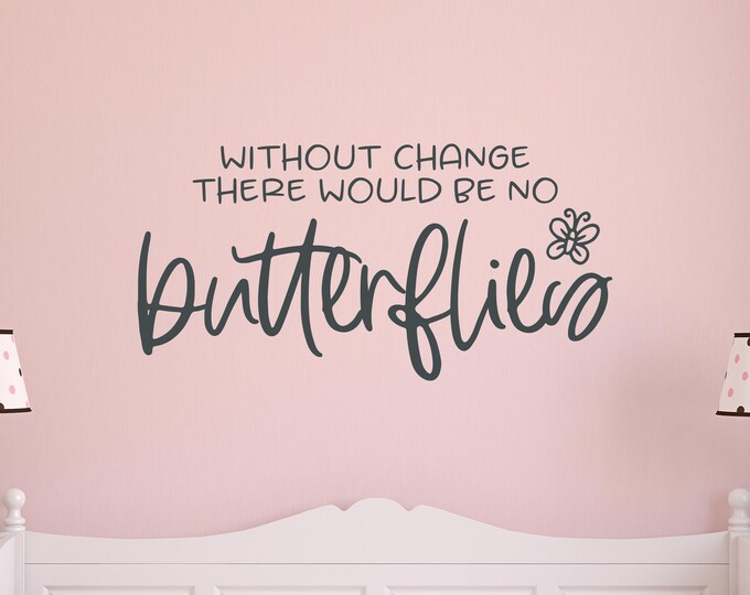 Butterfly Wall Art Quote Wall Decal for Girls Room
