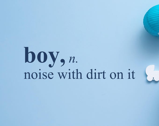 Boy Wall Decal Nursery Quote for Boys Room