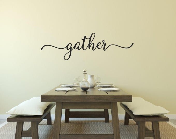 Gather Wall Decal Dining Room Decor Farmhouse Wall Art