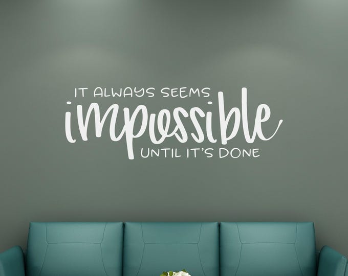 Impossible Quote Decal: White Vinyl Motivational Wall Decor