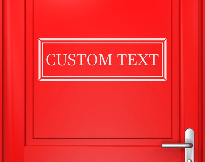 Custom Text Door Decal: Personalized Border Frame Sign