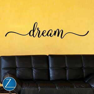 Dream Wall Decal: Inspirational Vinyl Lettering