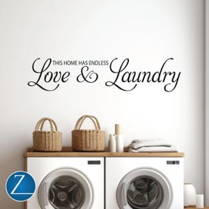 Love and Laundry Wall Decal | Vinyl Lettering for Laundry Room | Peel and Stick Laundry Quote Sticker D00071