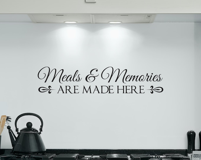 Kitchen Wall Decal, Black Removable Vinyl Meals And Memories Quote