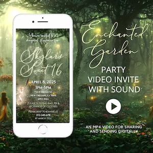 May include: A smartphone screen displaying a video invitation for a Sweet 16 party. The invitation features a magical forest background with glowing lights and the text "Enchanted Garden Party Video Invite with Sound". The video is an MP4 file for sharing and sending digitally.