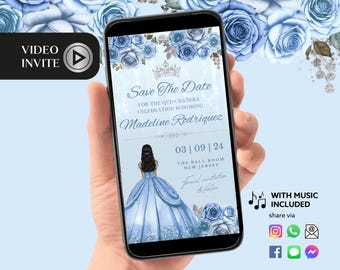May include: A smartphone screen shows a blue quinceañera invitation video. The invitation features a watercolour illustration of a woman in a blue gown, the text "Save The Date," and the name Madeline Rodriguez. The video invite includes music.
